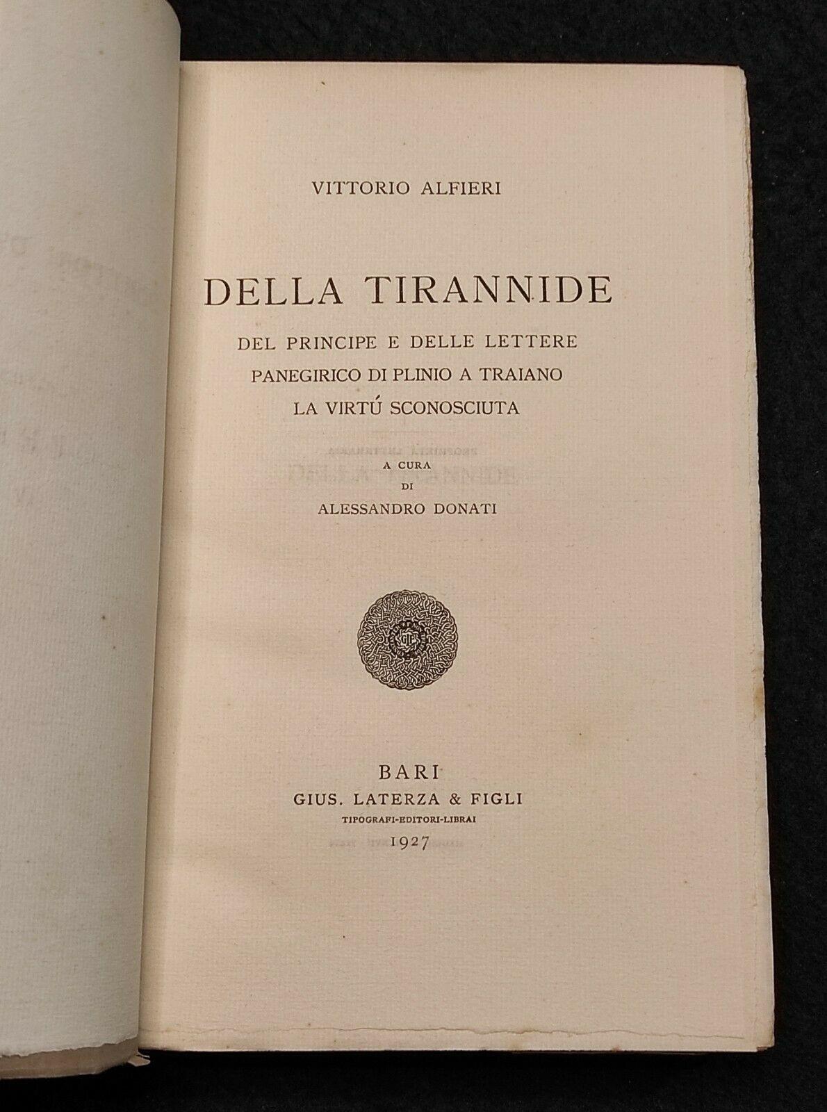 Scrittori d'Italia - Della Tirannide - V. Alfieri - Laterza - 1927