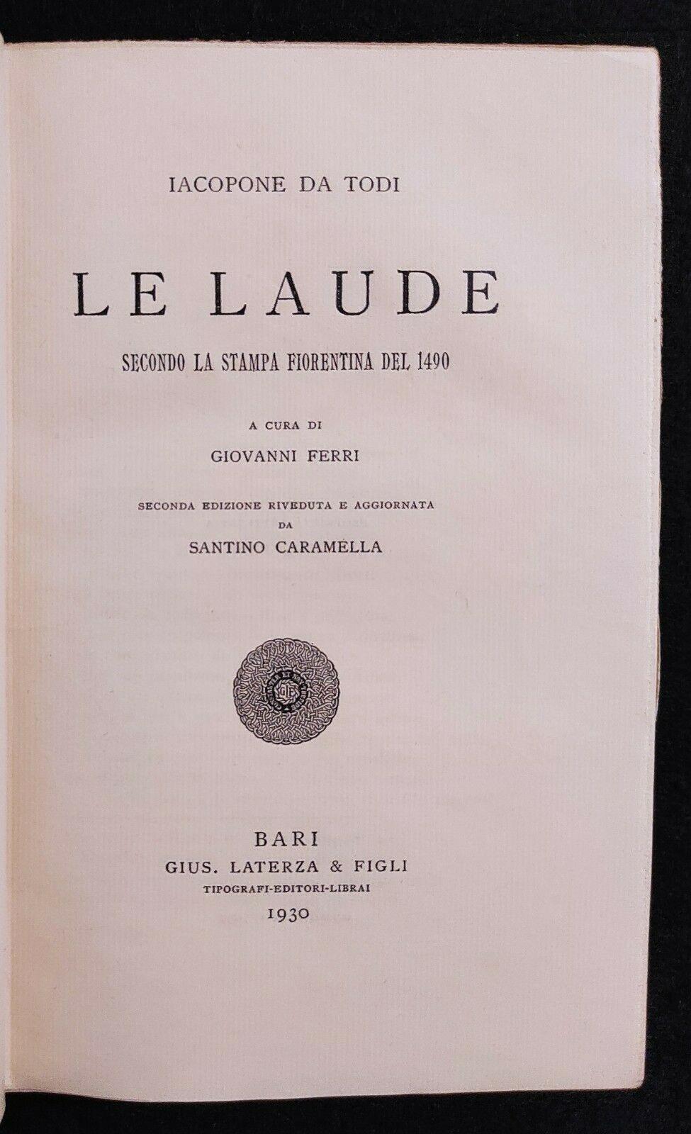 Scrittori d'Italia - Le Laude - Da Todi - Laterza - 1930