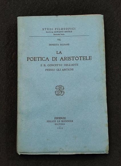 La Poetica di Aristotele - E. Bignami - Le Monnier - 1932 - Ernesto Bignami - copertina