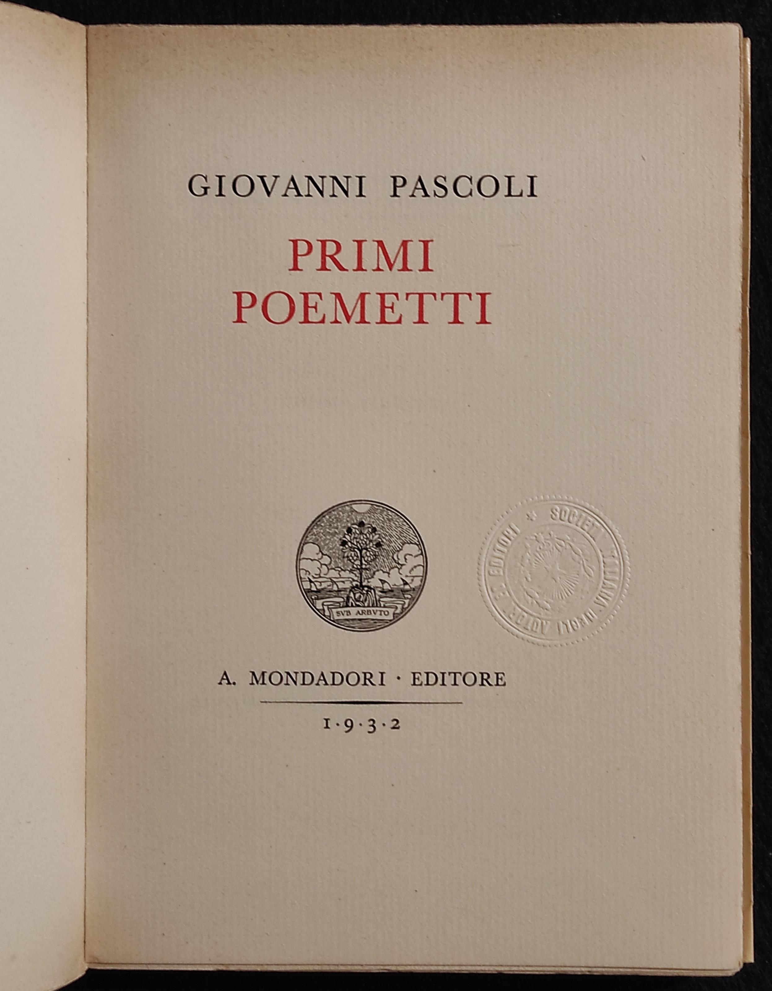 Primi Poemetti - G. Pascoli - Mondadori - 1932