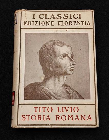 Tito Livio - Storia Romana - Salani - 1932 - Vol IV - Tito Livio - copertina