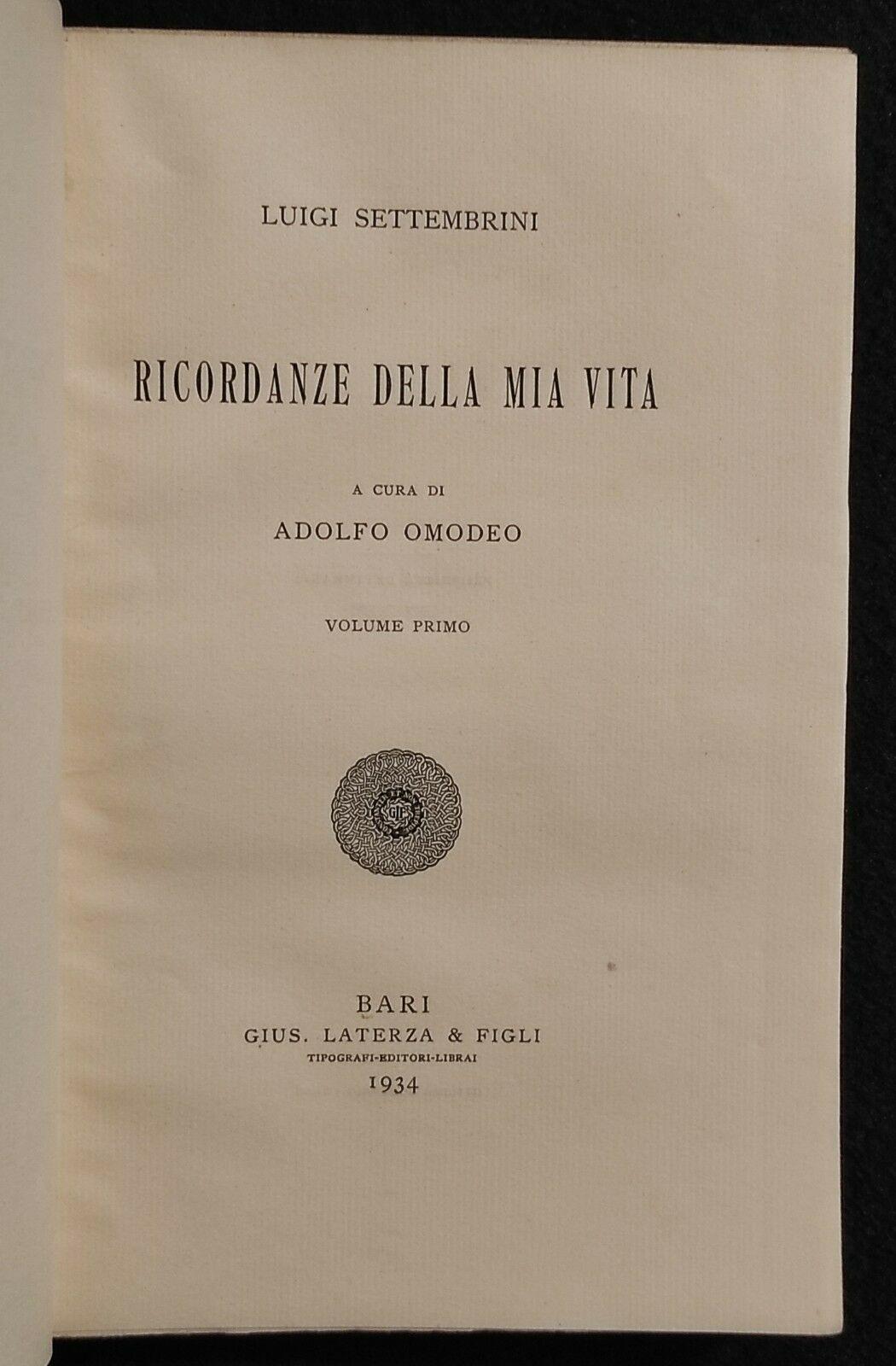 Scrittori d'Italia - Ricordanze della Mia Vita - Settembrini-Laterza -1934 -2Vol