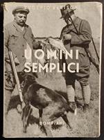 Uomini Semplici - E. Barisoni - Ed. Bompiani - 1934