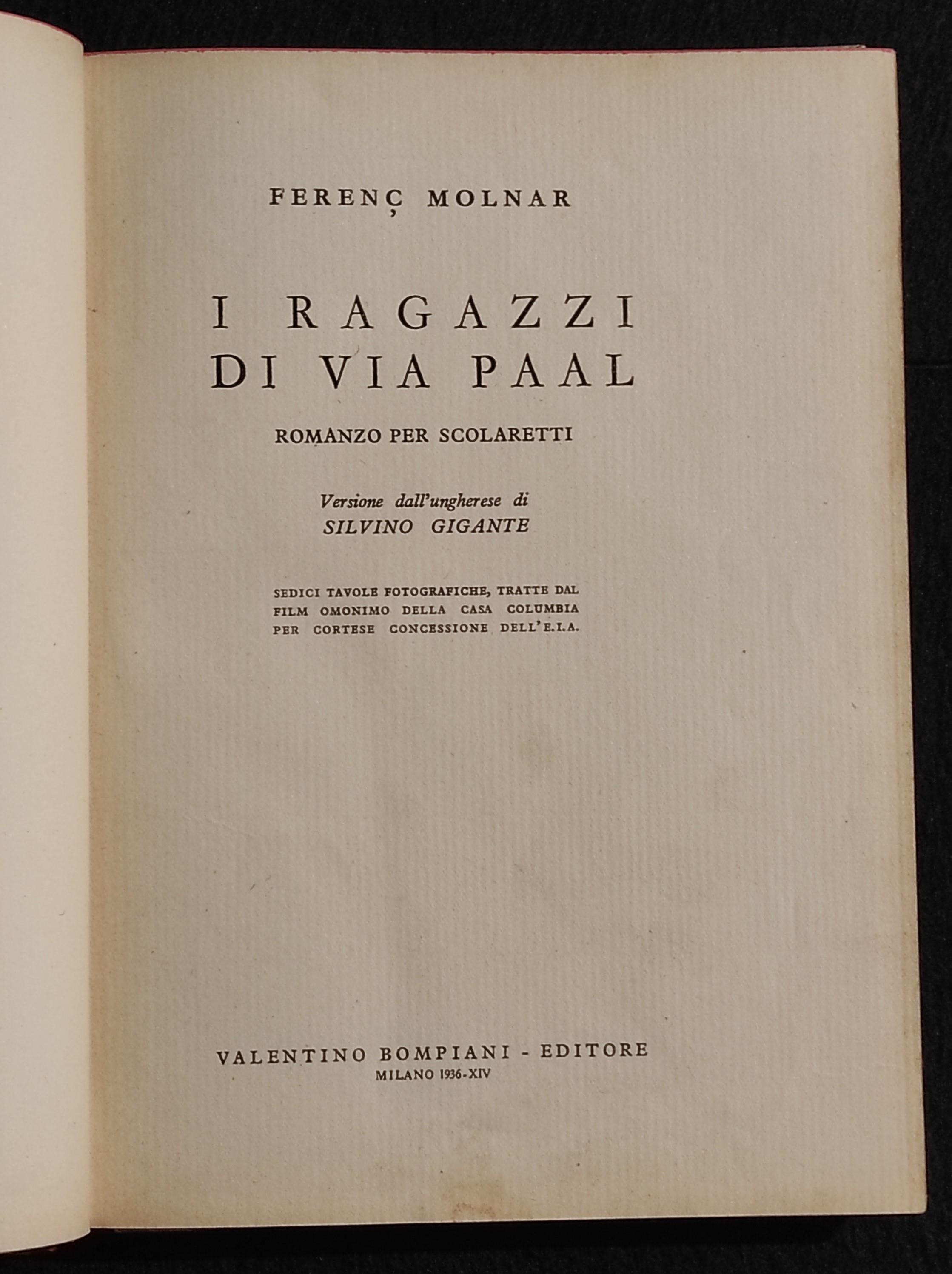 I Ragazzi di Via Paal - F. Molnar - Ed. Bompiani - 1936