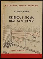Essenza e Storia dell'Alpinismo - A. Balliano - 1939 - 1 Verba Montium