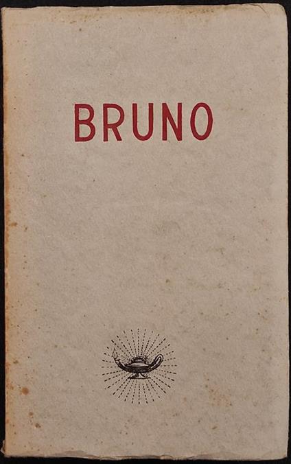 Giordano Bruno - Augusto Guzzo - Garzanti - 1941 - Augusto Guzzo - copertina
