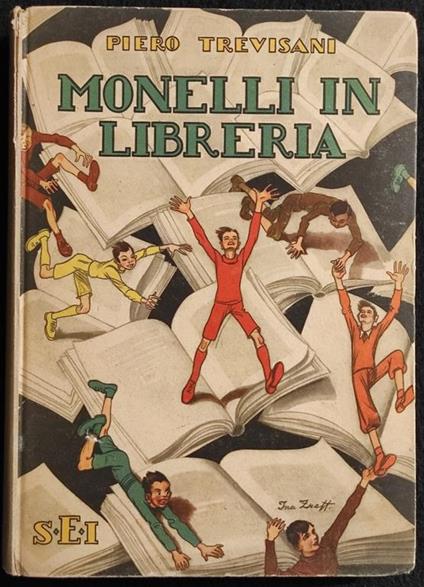 Monelli in Libreria - P. Trevisani, Ill. I. Zueff - SEI - 1944 - copertina