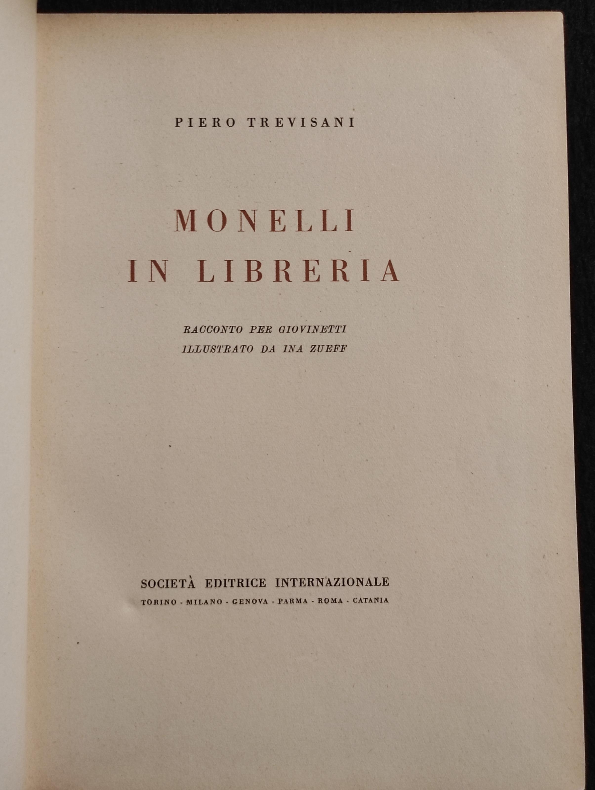 Monelli in Libreria - P. Trevisani, Ill. I. Zueff - SEI - 1944