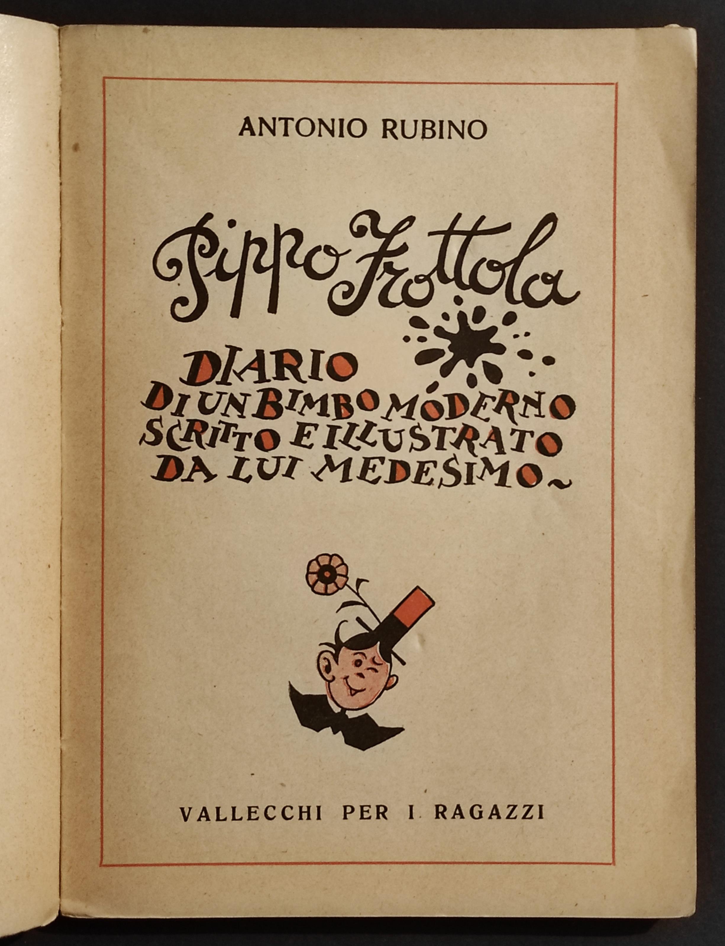 Pippo Frottola - A. Rubino - Ed. Vallecchi - 1944