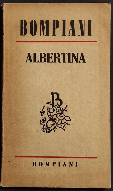 Albertina - Tre Atti a Tempi Scomposti - V. Bompiani - Ed. Bompiani - 1945 - copertina
