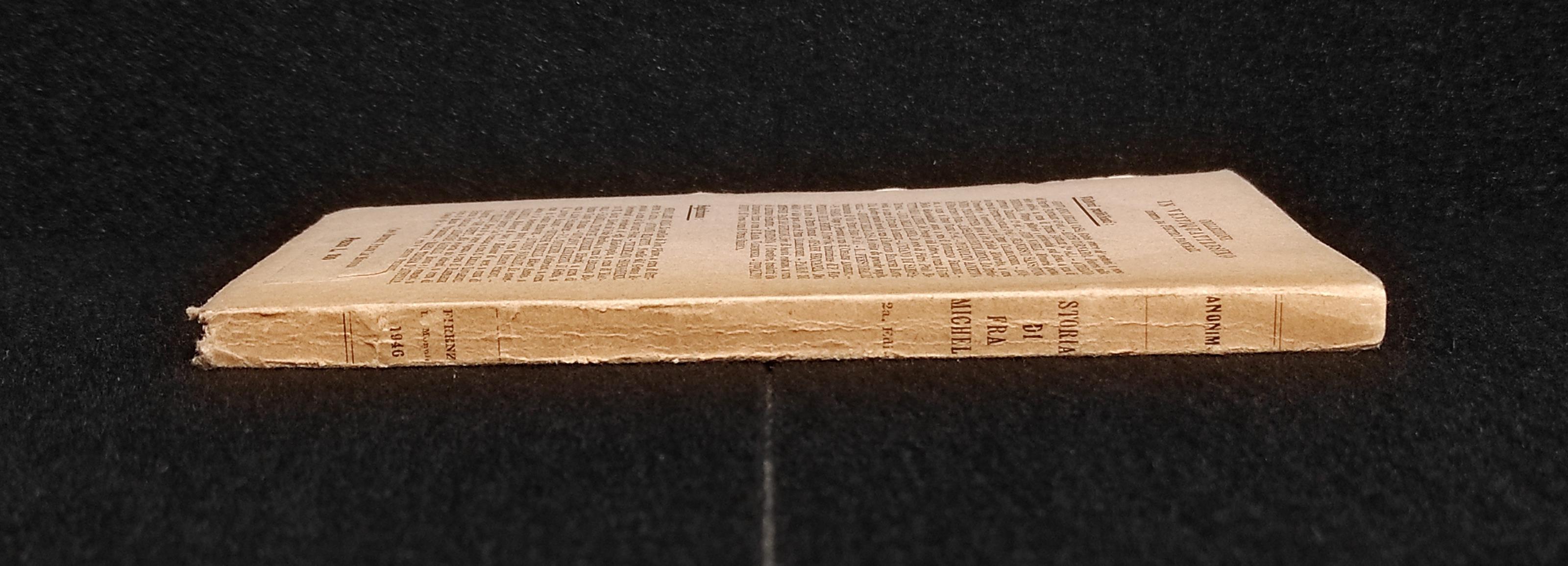 Storia di Fra Michele Minorita - Anonimo Trecentista - Ed. Monnier - 1946