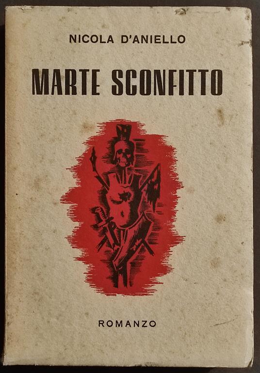 Marte Sconfitto - N. d'Aniello - Ed. O.V.E.M. - 1946 - Nicola D'Aniello - copertina