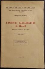 L' Istituto Parlamentare in Italia dalle Origini al 1500 - A. Marongiu - 1949