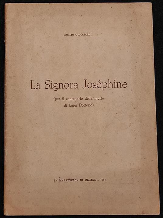 La Signora Joséphine - E. Guicciardi - Ed. La Martinella - 1951 - Emilio Guicciardi - copertina