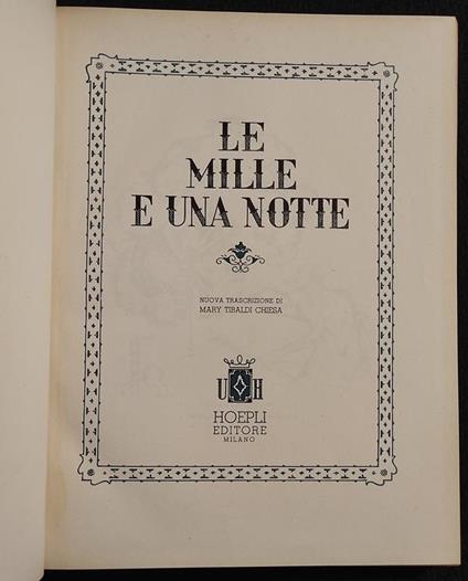 Le Mille E Una Notte - M. Tibaldi Chiesa - Hoepli - 1952 - Maria Tibaldi Chiesa - copertina