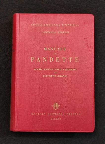Manuale di Pandette - Ferrini - Soc. Ed. Libraria - 1953 - Picc. Bibl. Scient - Ferrini - copertina