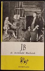 J.B. - Archibald MacLeish - Bompiani - 1960
