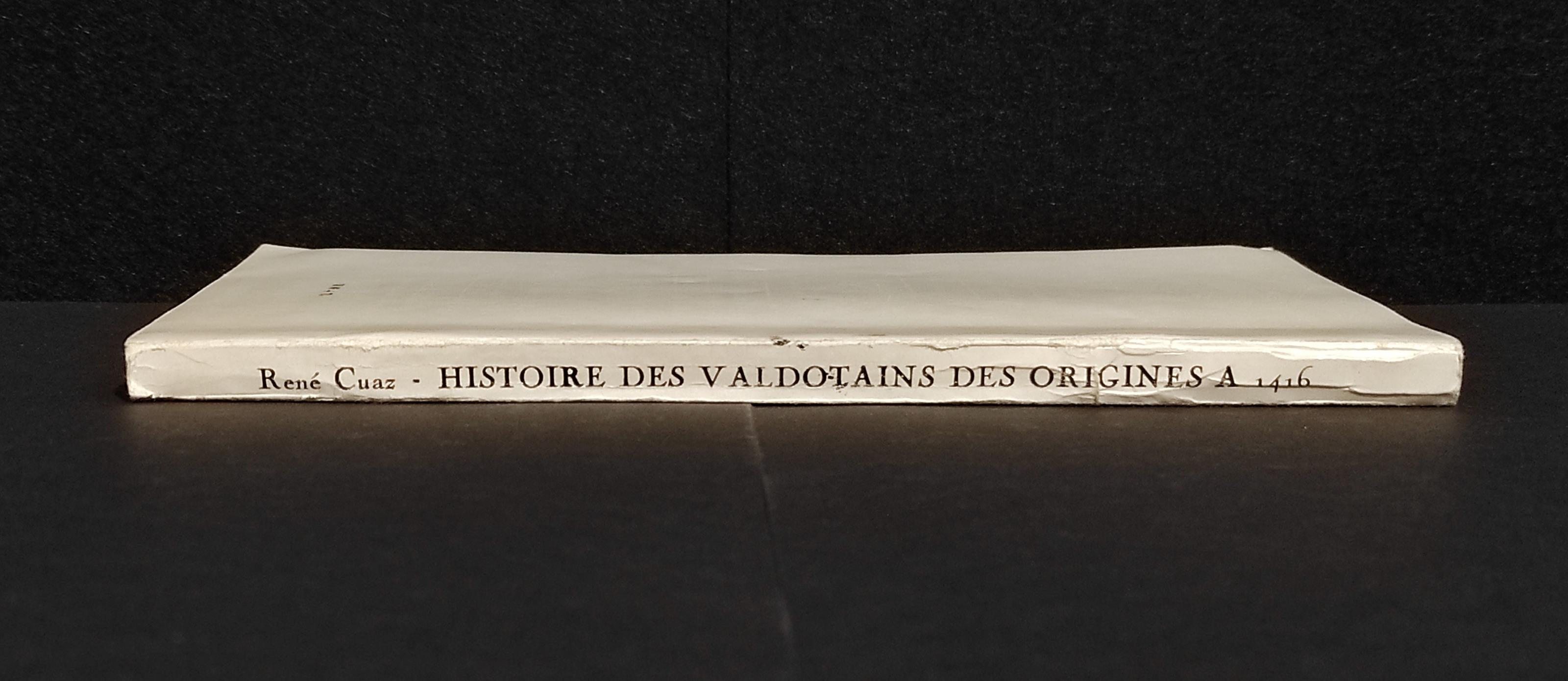 Histoire des Valdotains des Origines a 1416 - R. Cuaz - 1961