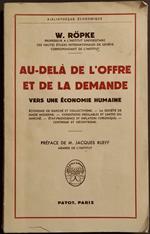 Au-Delà De l'Offre et de la Demande - Vers une économie Humaine - 1961