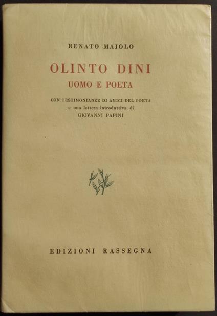 Olinto Dini - Uomo e Poeta - R. Majolo - Ed. Rassegna - 1962 - Renato Majolo - copertina