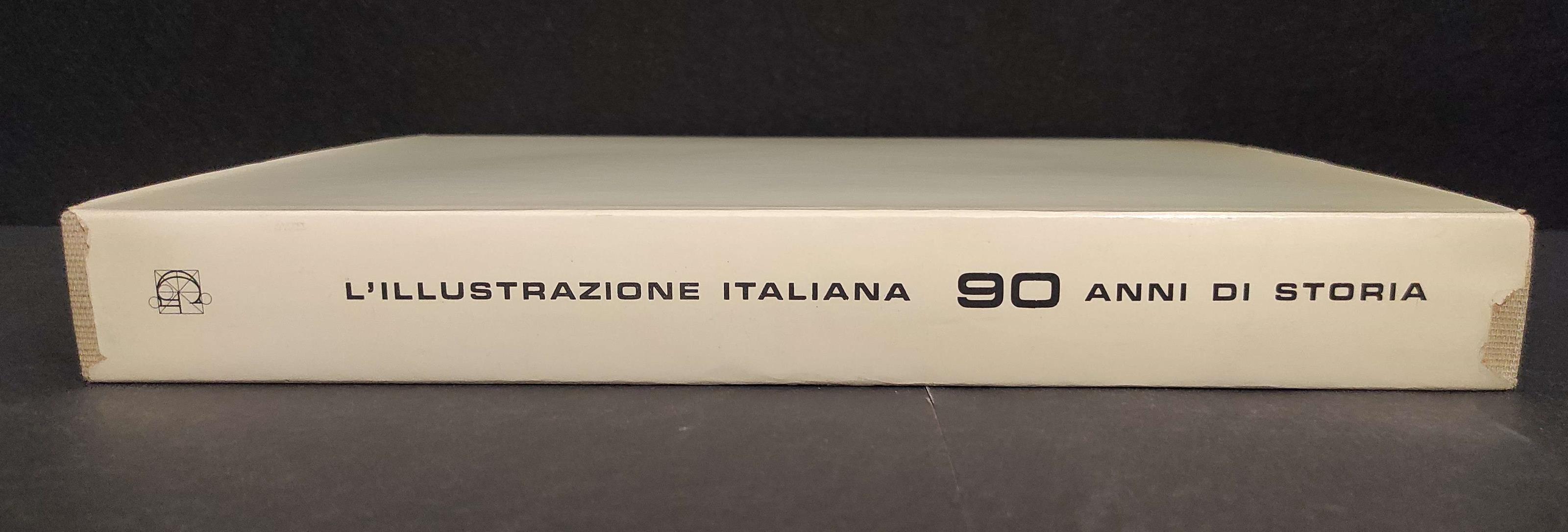 L' Illustrazione Italiana 90 Anni di Storia - F. Simonetti - Ed. Garzanti - 1963