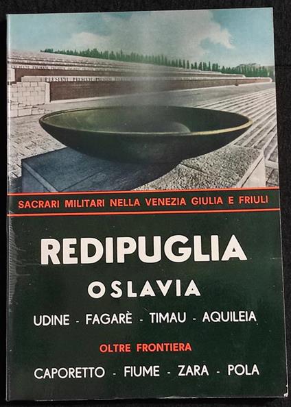 Redipuglia Oslavia - Sacrari Militari Venezia Giulia e Friuli - 1965 - copertina