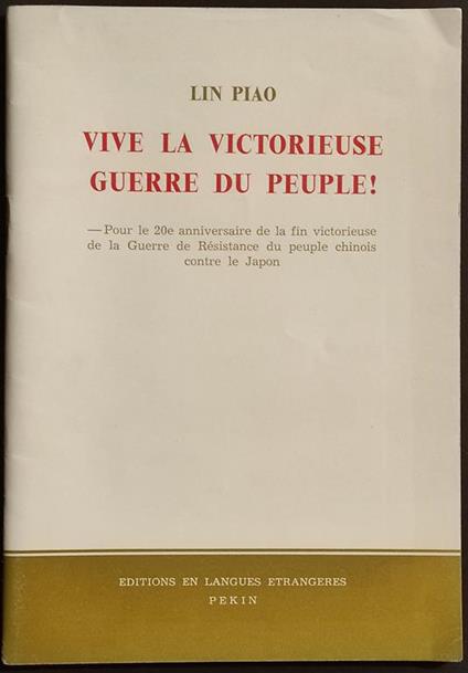 Vive la Victorieuse Guerre du Peuple! - Lin Piao - 1965 - Lin Piao - copertina