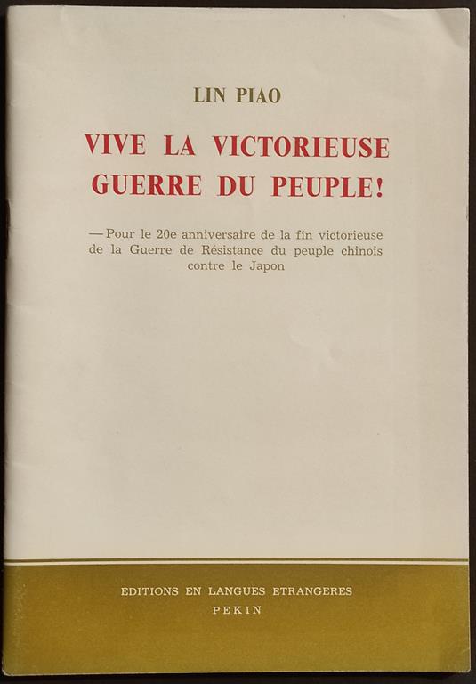 Vive la Victorieuse Guerre du Peuple! - Lin Piao - 1965 - Lin Piao - copertina