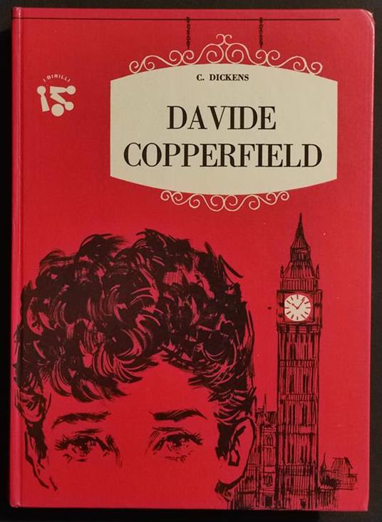 Davide Copperfield - C. Dickens - Ed. AMZ - 1965 - I Birilli - Charles Dickens - copertina