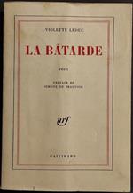 La Batarde - V. Leduc - Ed. Gallimard - 1965