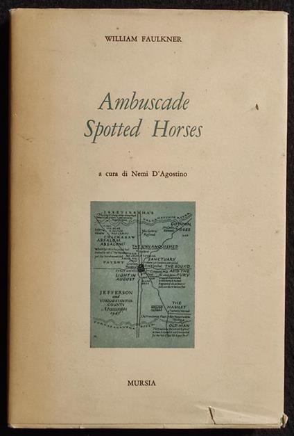 Ambuscade Spotted Horses - W. Faulkner - Ed. Mursia - 1965 - William Faulkner - copertina