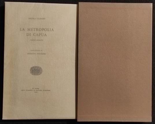 La Metropolia di Capua - N. Cilento - D'Agostino - 1966 - copertina
