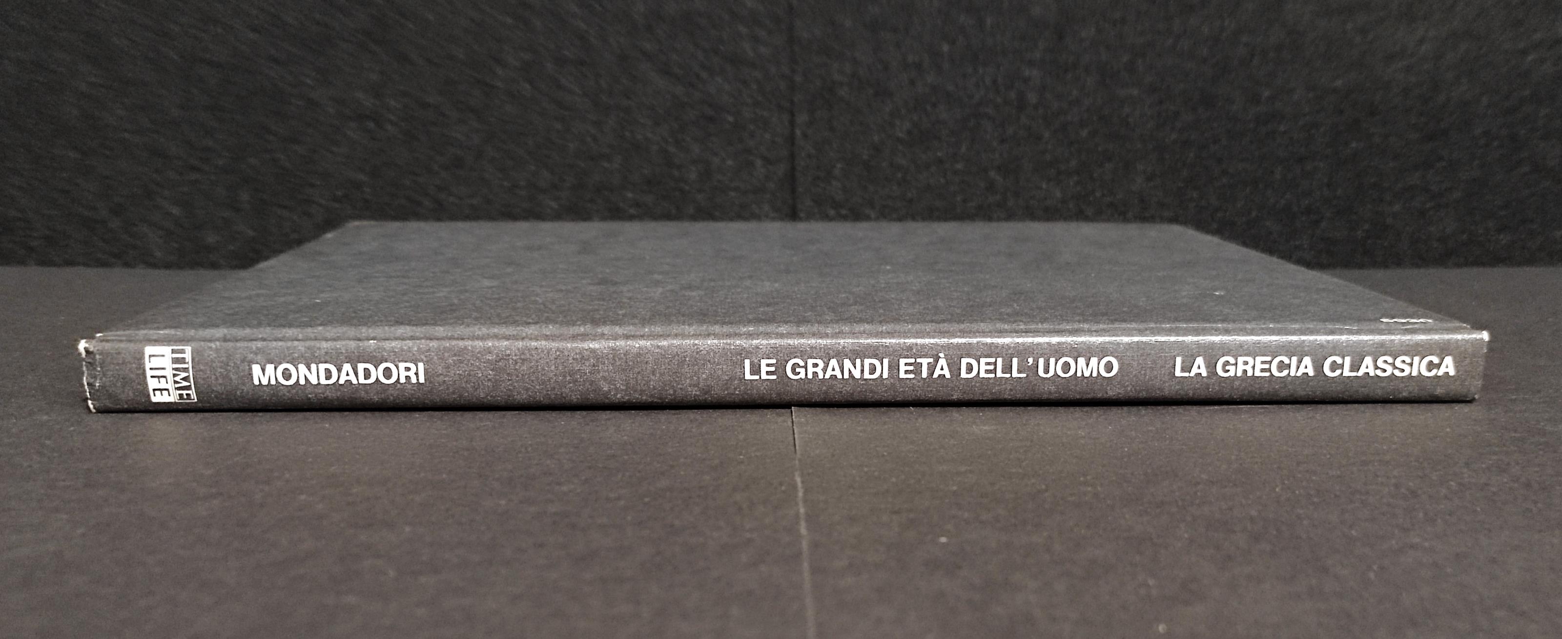 La Greca Classica - Le Grandi Età dell'Uomo - Ed. Mondadori - 1966