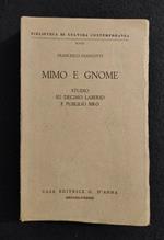 Mimo e Gnome - Studio su Decimo Laberio e Publilio Siro - F. Giancotti - 1967
