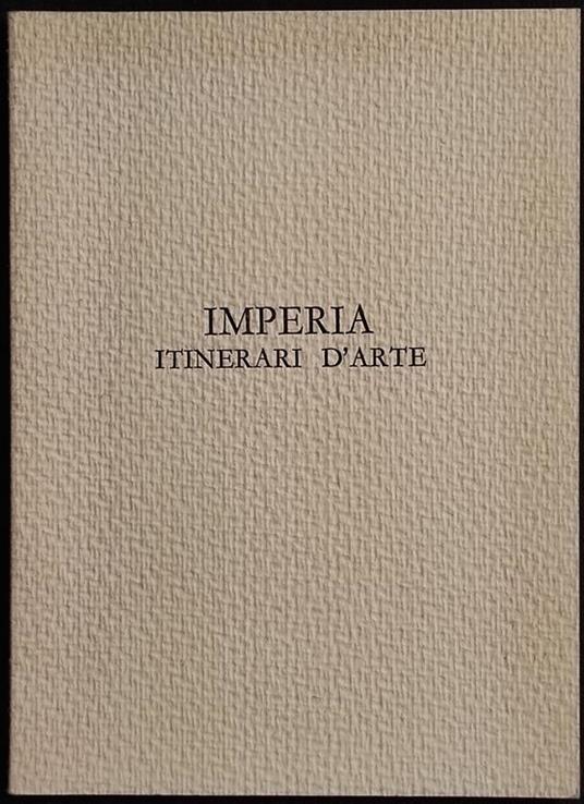 Imperia Itinerari d'Arte - Az. di Soggiorno e Turismo - 1968 - - copertina