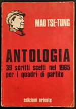 Antologia - 39 Scritti Scelti nel 1968 - Mao Tse-Tung - Ed. Oriente - 1968