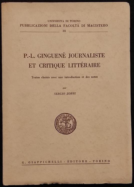 Ginguené Journaliste et Critique Littéraire - S. Zoppi - Giappichelli - 1968 - Sergio Zoppi - copertina