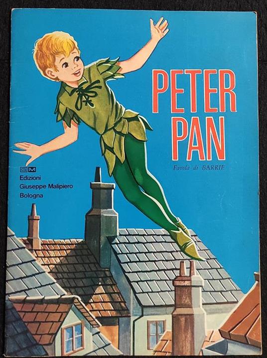 Peter Pan - Favola di Barrie - Ed. Giuseppe Malipiero - 1968 - copertina