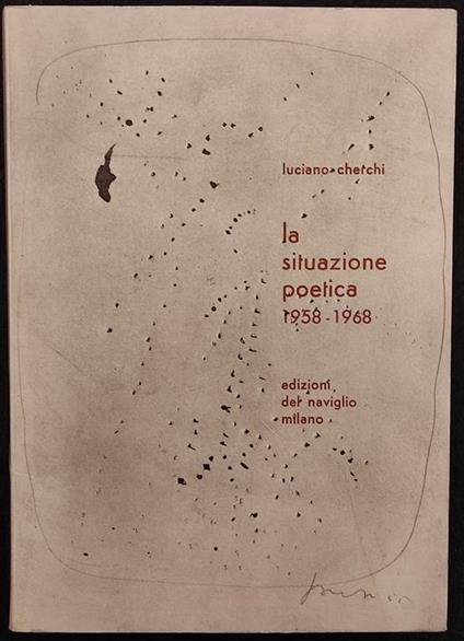 La Situazione Poetica 1958-1968 - L. Cherchi - Ed. Naviglio - 1969 - Luciano Cerchi - copertina