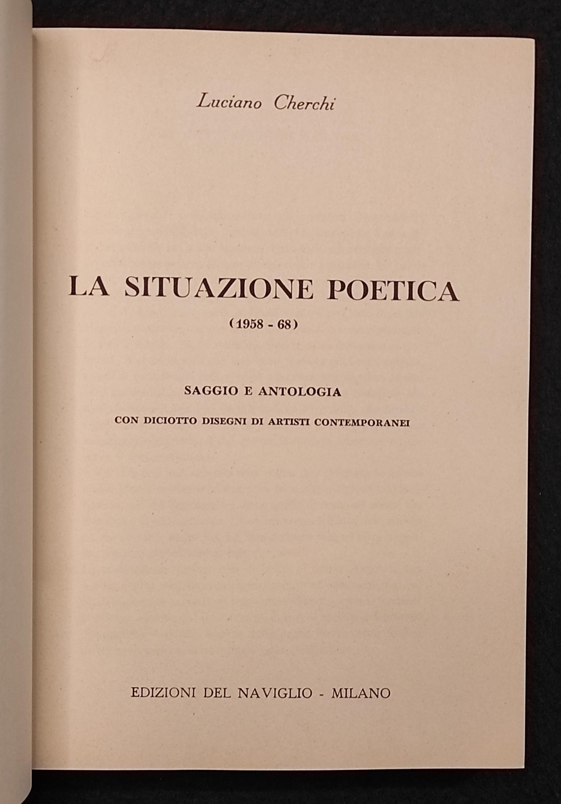 La Situazione Poetica 1958-1968 - L. Cherchi - Ed. Naviglio - 1969