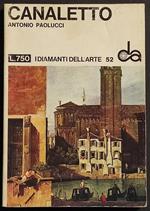 Canaletto - Antonio Paolucci - I Diamanti dell'Arte 52 - Ed. Sansoni - 1970