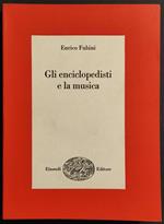 Gli Enciclopedisti e la Musica - E. Fubini - Ed. Einaudi - 1971