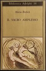 Il Sacro Amplesso - M. Brelich - Ed. Adelphi - 1972