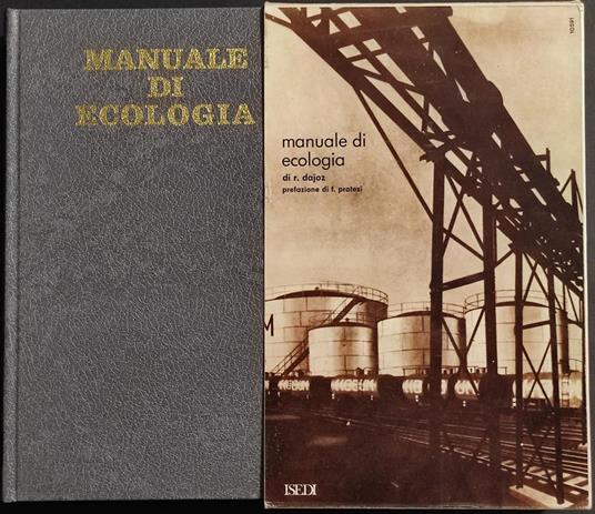 Manuale di Ecologia - R. Dajoz - Ed. ISEDI - 1972 - copertina