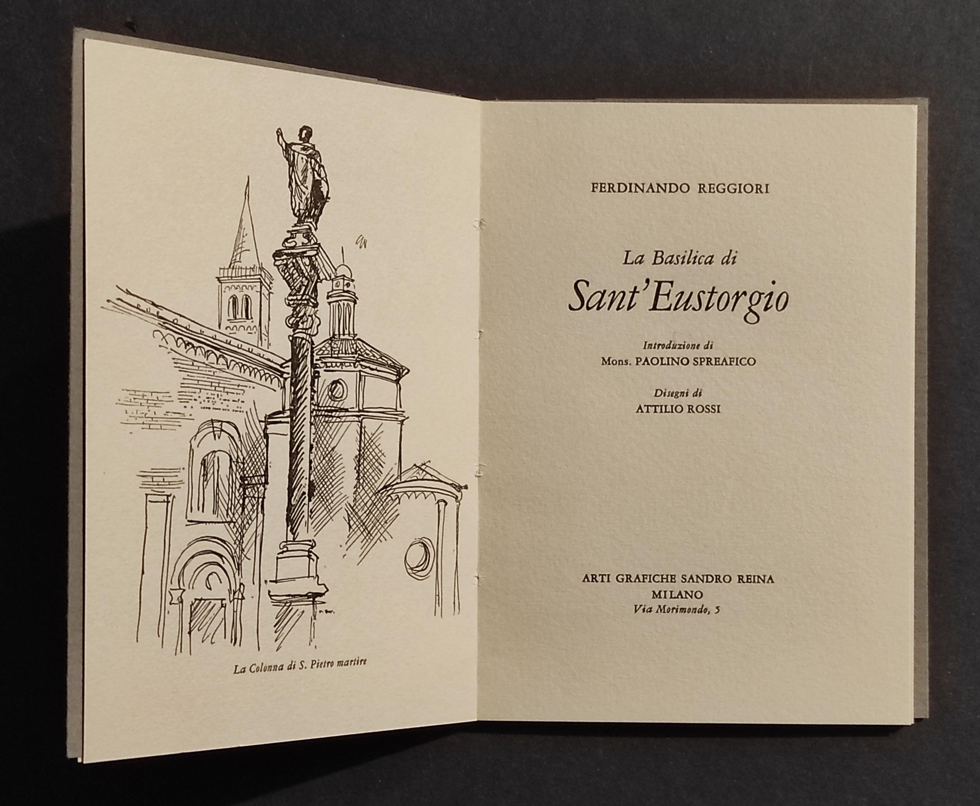 La Basilica di Sant'Eustorgio - F. Reggieri - Arti Grafiche S. Reina - 1973