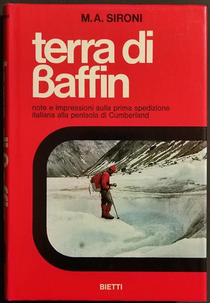 Terra di Baffin - M. A. Sironi - Ed. Bietti - 1973 - M. A. Sironi - copertina