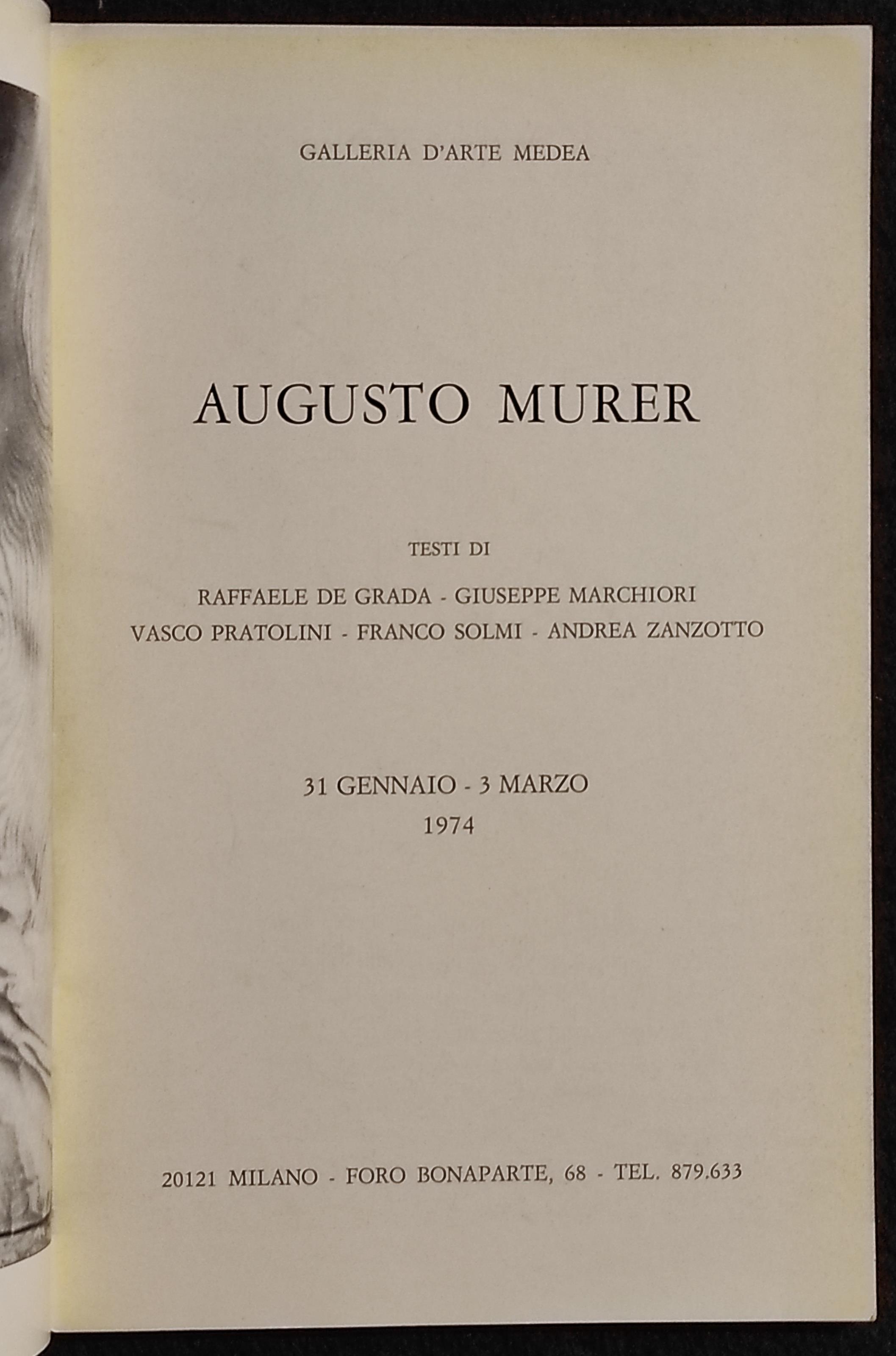 Augusto Murer - Galleria d'Arte Medea - 1974