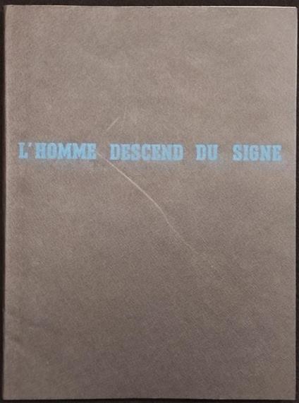 L' Homme Descend Du Signe - Matta - Galleria dell'Oca - 1975 - Matta - copertina
