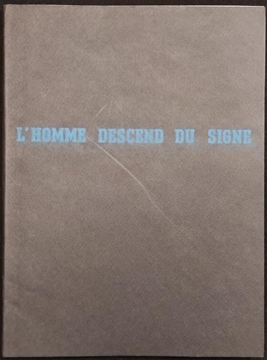 L' Homme Descend Du Signe - Matta - Galleria dell'Oca - 1975 - Matta - copertina