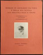 Disegni di Leonardo da Vinci e della sua Scuola - Torino Ed. Barbèra - 1975